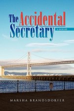 Accidental Secretary