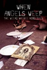 When Angels Weep