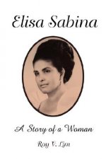 Elisa Sabina - A Story of a Woman
