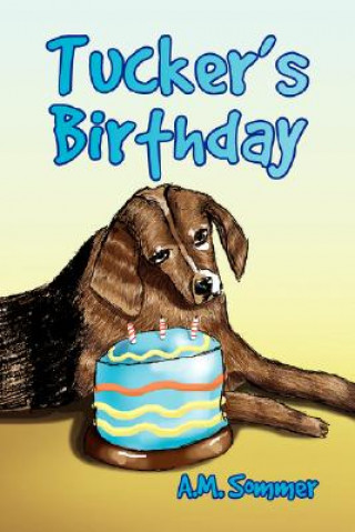 Tucker's Birthday