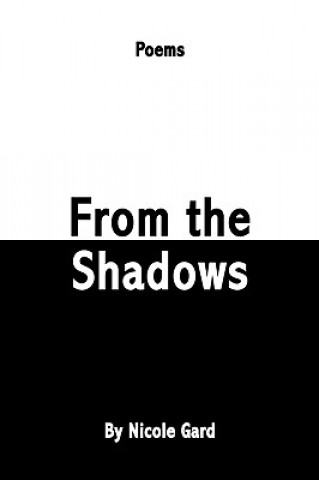 From the Shadows