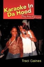 Karaoke in Da Hood