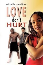 Love Don't Hurt