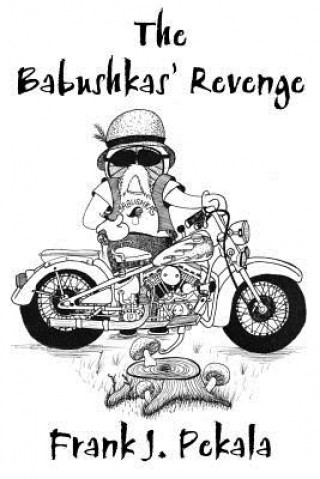 Babushkas' Revenge