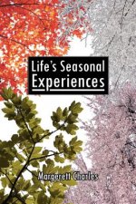 Life's Seasonal Experiences