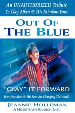 Out of the Blue ~ Clay It Forward