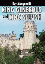 King Generous and King Selfish