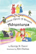 Once Upon a Dream Adventures