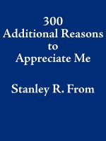 300 Additional Reasons to Appreciate Me