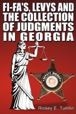 Fi-Fa's, Levys and the Collection of Judgments in Georgia
