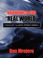 Harmonics and Real World