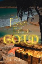 Pocket Full of Gold