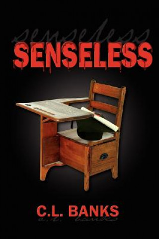 Senseless