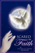 Scared To Faith