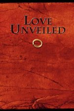 Love Unveiled