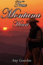 True Montana Heart