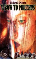 Bow To Malthus