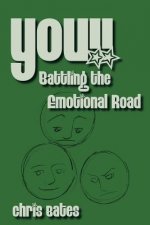 You!! Battling the Emotional Road