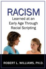 Racism Learned at an Early Age Through Racial Scripting