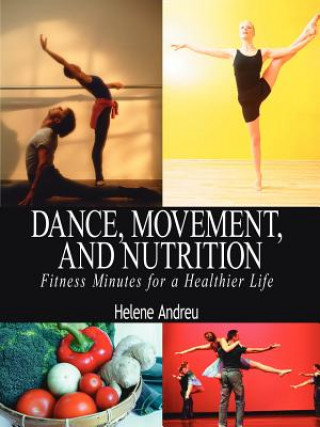 Dance, Movement, and Nutrition