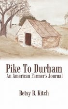 Pike To Durham