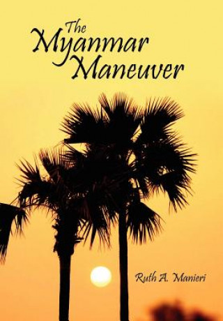 Myanmar Maneuver