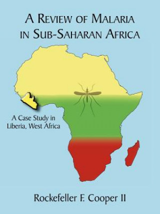 Review of Malaria in Sub-Saharan Africa