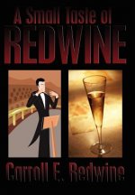 Small Taste of Redwine