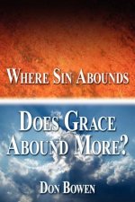 Where Sin Abounds