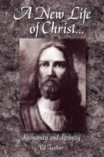 New Life of Christ...