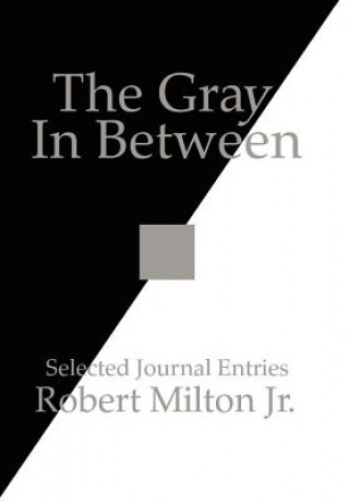 Gray In Between