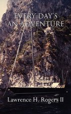 Every Day's an Adventure