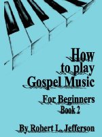 How to Play Black Gospel for Beginners Book 2