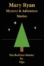 Mary Ryan Mystery and Adventure Stories