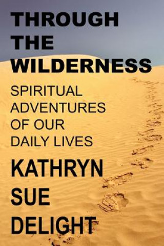 Through the Wilderness