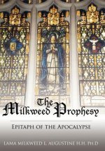 Milkweed Prophesy