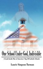 One School Under God, Indivisible