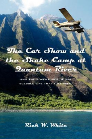 Car Show and the Shake Camp at Quantum River