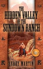 Hidden Valley of the Sundown Ranch