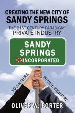 Creating the New City of Sandy Springs