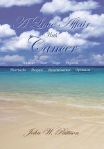 Love Affair with Cancer
