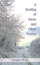 Dusting of Snow and Other Poems