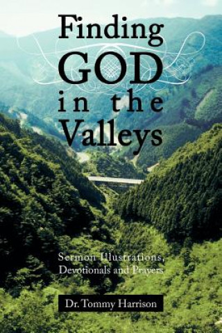 Finding God in the Valleys