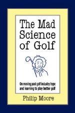 Mad Science of Golf