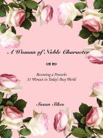 Woman of Noble Character