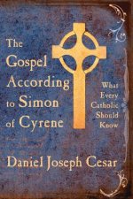 Gospel According to Simon of Cyrene
