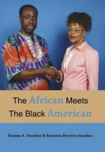 African Meets The Black American