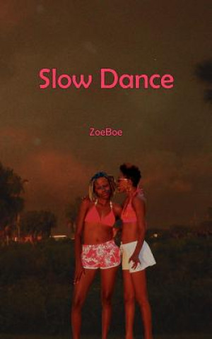 Slow Dance