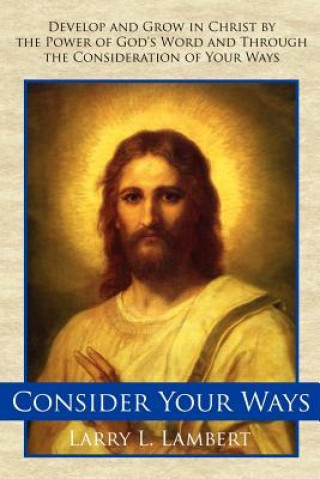 Consider Your Ways