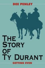 Story of Ty Durant